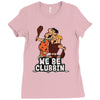 we be clubbin' Ladies Fitted T-Shirt