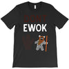 ewok2 T-Shirt
