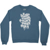 why so serious Crewneck Sweatshirt