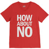 how about no V-Neck Tee