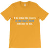 i do what the voices in my wifes head T-Shirt