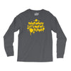 dont worry Long Sleeve Shirts