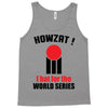 HOWZAT I BAT FOR THE WORLD SERIES Tank Top