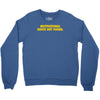 motivation not found Crewneck Sweatshirt
