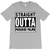 straight outta paradise palms T-Shirt
