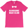 Handsome Man Club Bow Tie T-Shirt