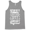 This Girl Is Taken By A Super Sexy January Boyfriend Tank Top