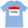 title of day of the week sunday thursday day of the week T-Shirt