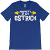 property of my ostrich T-Shirt