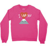 I love you Crewneck Sweatshirt