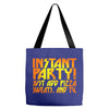 instant party girls Tote Bags