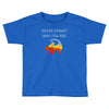 never forget Toddler T-shirt