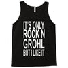 rock n grohl Tank Top
