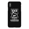 The Best Kind of Dad Raises a Caregiver Yes, She Bought Me This Shirt iPhoneX