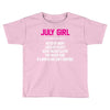 July Girl Hated By Many Toddler T-shirt