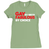 gay by birth, fabulous by choice Ladies Fitted T-Shirt