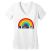 I Am Voting Yes Women's V-Neck T-Shirt