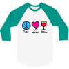 peace love wine 3/4 Sleeve Shirt