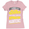 If Things Gets Better With Age Then I Am Approaching Magnificence Ladies Fitted T-Shirt