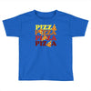 pizza forever Toddler T-shirt