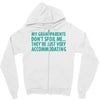 my grandparents are just accommodating Zipper Hoodie