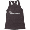 freshener Racerback Tank