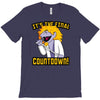 the final countdown! T-Shirt