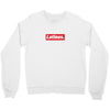 Latinas Hypebeast Crewneck Sweatshirt