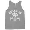 bulldog mum Tank Top