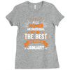 All Women Created Equal But The Best Born In January Ladies Fitted T-Shirt