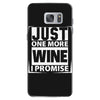 Just One More Wine I Promise Samsung Galaxy S7