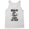Back Of I Have A Crazy Mom And I am not Afraid To Use Her Tank Top