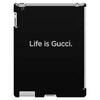 Life Is Gucci iPad 3 and 4 Case