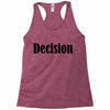 decision Racerback Tank
