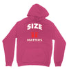 size matters Unisex Hoodie