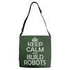 keep calm and build robots in any color Adjustable Strap Totes