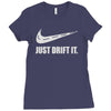 just drift it Ladies Fitted T-Shirt