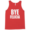 bye felicia Tank Top