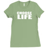 choose life Ladies Fitted T-Shirt