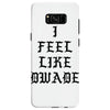 I FEEL LIKE DWADE Samsung Galaxy S8
