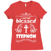 I Am One Blessed Stepmom Ladies Fitted T-Shirt