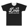 Dogs Because People Suck All Over Men's T-shirt