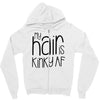 my hair is kinky af Zipper Hoodie