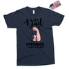 My Dad is Stronger Than Yours Exclusive T-shirt