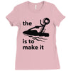 the key is to make it Ladies Fitted T-Shirt