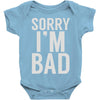 sorry i'm bad (2) Baby Onesie