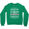 And 8th Day God Look Down So God Made A Scorpio Guy Crewneck Sweatshirt