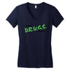 I Don't Do Drugs I Just Smoke Weed Women's V-Neck T-Shirt