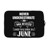 never underestimate an old man who was born in june Laptop sleeve