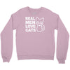 real men love cats Crewneck Sweatshirt